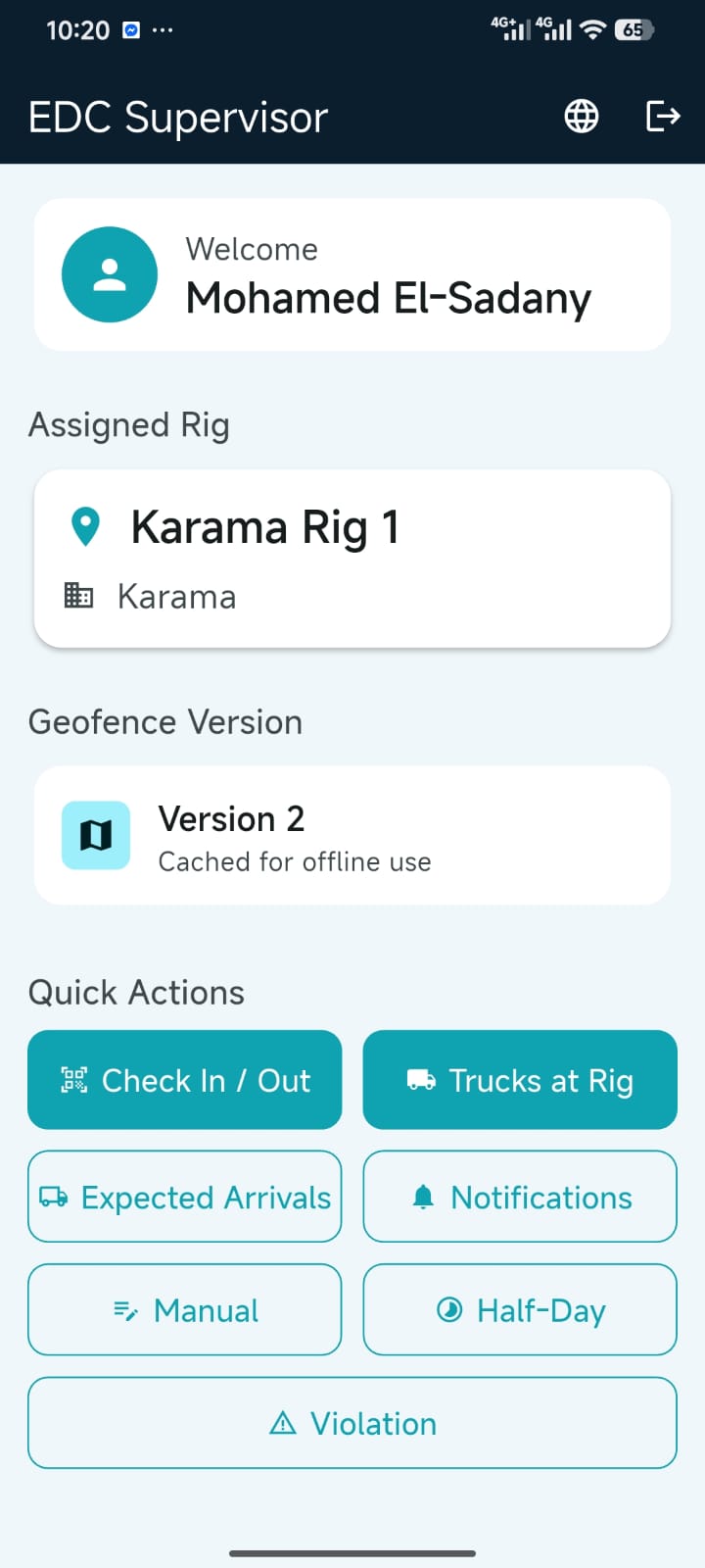 Supervisor home and offline operations — The mobile home screen exposes the assigned rig, geofence version, quick actions, and offline-capable field workflows.